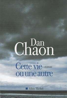 Cover for Dan Chaon · Cette Vie Ou Une Autre (Collections Litterature) (French Edition) (Paperback Book) [French edition] (2011)