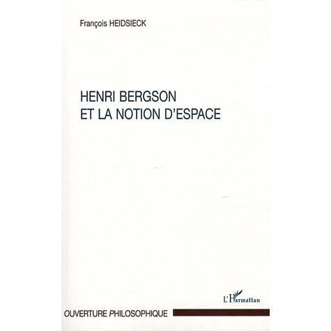 Cover for François Heidsieck · Henri Bergson et la notion d'espace (Paperback Book) (2021)