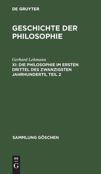 Cover for Gerhard Lehmann · Philosophie Im Ersten Drittel des Zwanzigsten Jahrhunderts (Book) (1960)