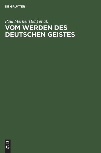 Cover for Paul Merker · Vom Werden Des Deutschen Geistes (Hardcover Book) (1925)