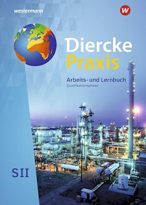 Cover for Westermann Schulbuch · Diercke Praxis SII. Schülerband. Qualifikationsphase. Arbeits- und Lernbuch. Alle Bundesländer außer Hessen, Bayern (Hardcover Book) (2021)