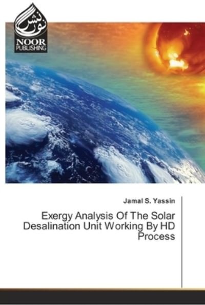 Cover for Yassin · Exergy Analysis Of The Solar Des (Buch) (2017)
