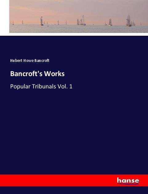 Cover for Bancroft · Bancroft's Works (Bog)
