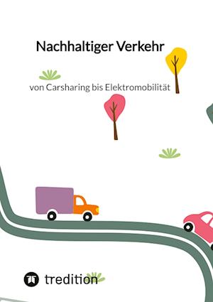 Cover for Jaltas · Nachhaltiger Verkehr: von Carsharing bis Elektromobilität (Book) (2023)