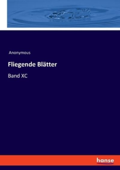 Fliegende Blätter - Anonymous - Books - Bod Third Party Titles - 9783348087711 - January 19, 2023