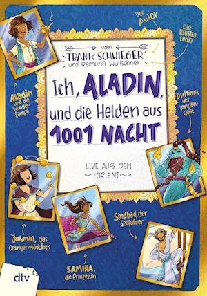 Cover for Frank Schwieger · Ich, Aladin, und die Helden aus 1001 Nacht (Bog) (2023)