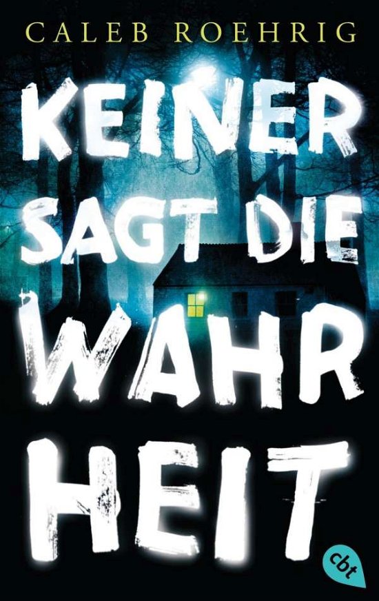 Cover for Caleb Roehrig · Cbj Tb.31271 Roehrig.keiner Sagt Die Wa (Book)