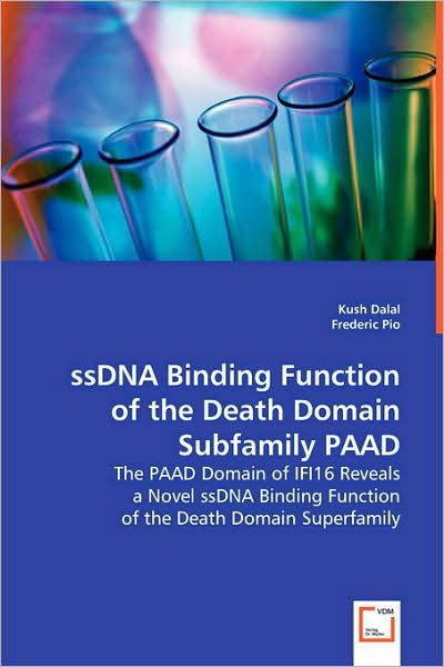 Cover for Kush Dalal Frederic Pio · Ssdna Binding Function of the Death Domain Subfamily Paad (Paperback Book) (2008)