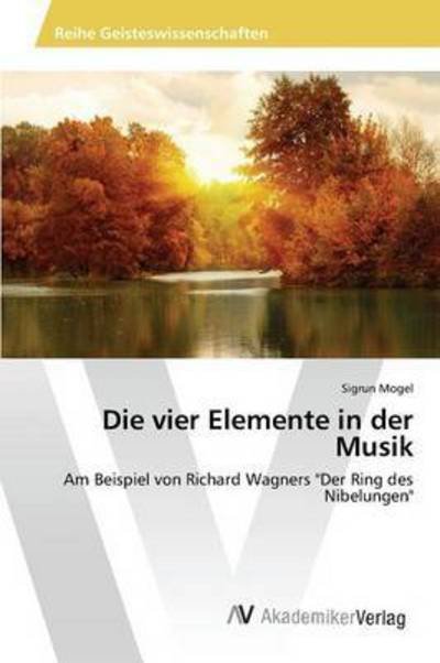 Cover for Mogel Sigrun · Die Vier Elemente in Der Musik (Paperback Book) (2015)