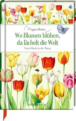 Cover for Marjolein Bastin · Wo Blumen blühen, da lächelt die Welt (Hardcover bog) (2022)