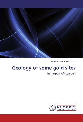 Cover for Kholoud Abdel Maksoud · Geology of Some Gold Sites: in the Pan-african Belt (Paperback Book) (2012)