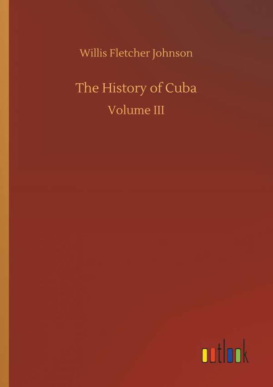 Cover for Johnson · The History of Cuba (Bog) (2018)