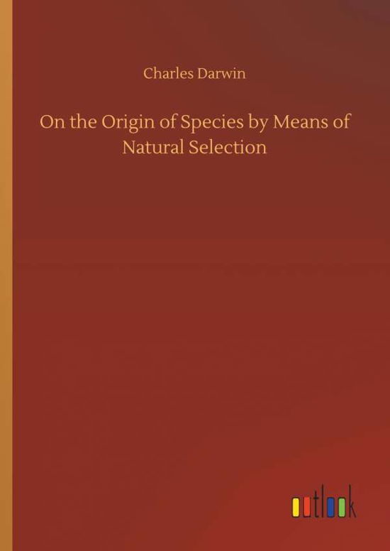 On the Origin of Species by Mean - Darwin - Books -  - 9783734059711 - September 25, 2019