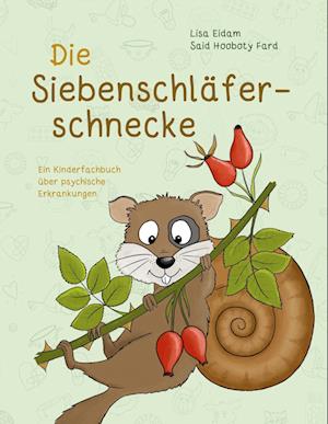 Cover for Lisa Eidam · Die Siebenschläferschnecke (Book) (2023)