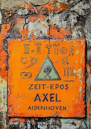 Cover for Axel Aldenhoven · Zeit-Epos (Book) (2024)
