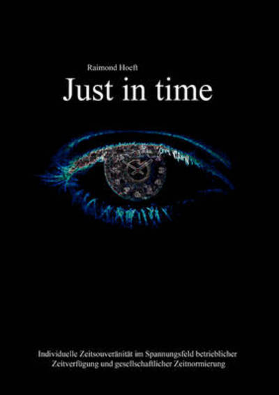 Cover for Raimond Hoeft · Just in Time (Paperback Book) (2008)