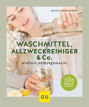 Cover for Olivia Padalewski · Waschmittel, Allzweckreiniger und Co. einfach selbstgemacht (Pocketbok) (2021)
