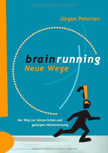 Cover for Jürgen Petersen · Brainrunning - Neue Wege (Paperback Book) [German edition] (2008)