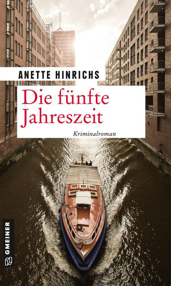 Die fünfte Jahreszeit - Hinrichs - Książki -  - 9783839226711 - 