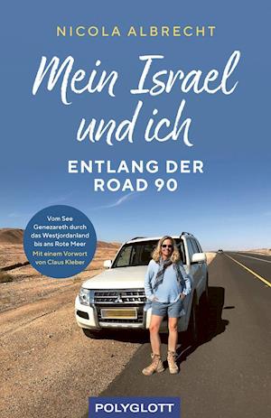 Cover for Nicola Albrecht · Mein Israel und ich - entlang der Road 90 (Paperback Book) (2022)