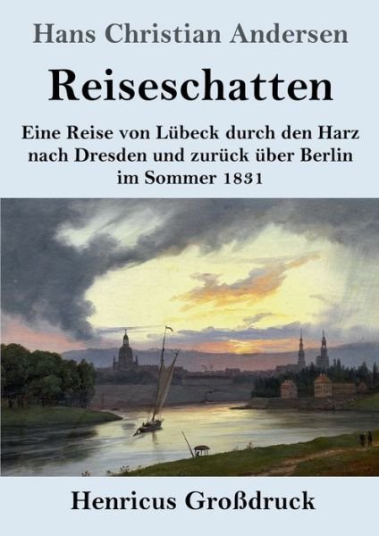 Cover for Hans Christian Andersen · Reiseschatten (Grossdruck) (Paperback Bog) (2019)