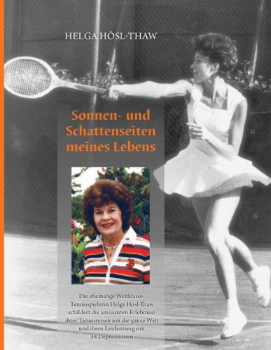 Cover for Helga Hosl-thaw · Sonnen- Und Schattenseiten Meines Lebens (Taschenbuch) [German edition] (2013)