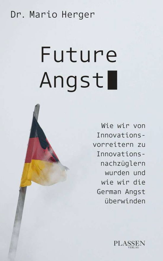 Cover for Mario Herger · Future Angst (Paperback Book) (2021)