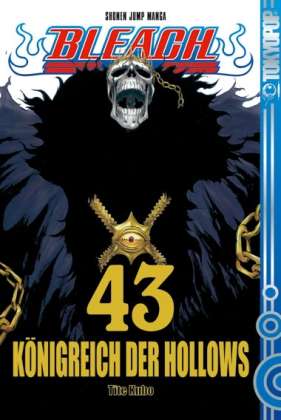 Bleach.43 Königreich d.Hollows - Kubo - Bücher -  - 9783867199711 - 