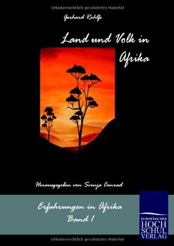 Cover for Gerhard Rohlfs · Land Und Volk in Afrika (Schriften Des Afrikaforschers Gerhard Rohlfs) (German Edition) (Paperback Book) [German edition] (2010)