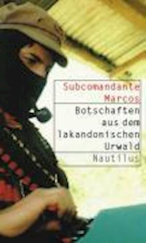 Cover for Marcos · Botschaften aus dem lakandonischen Urwald (Paperback Book) (2005)