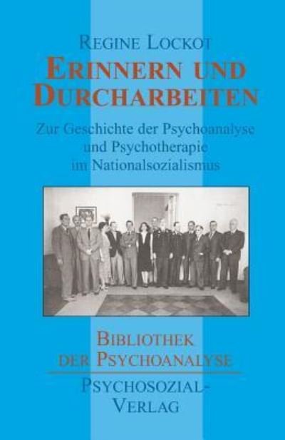 Cover for Regine Lockot · Erinnern und Durcharbeiten (Taschenbuch) (2003)