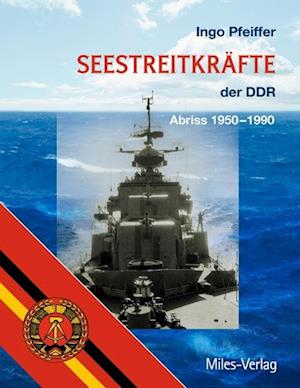 Cover for Ingo Pfeiffer · Seestreitkräfte der DDR (Paperback Book) (2014)