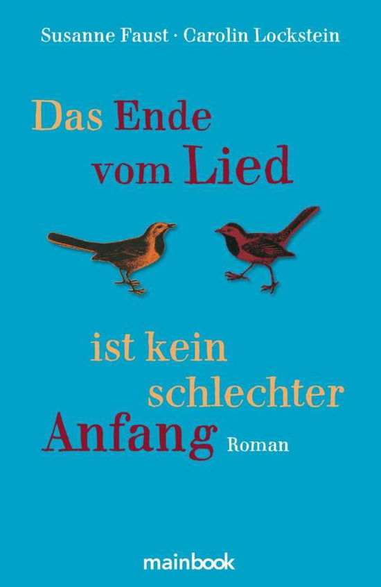 Cover for Faust · Das Ende vom Lied ist kein schlec (Book)