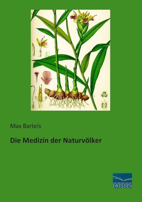 Cover for Bartels · Die Medizin der Naturvölker (Book)