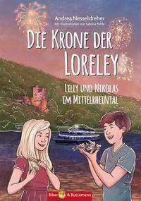 Cover for Andrea Nesseldreher · Die Krone der Loreley - Lilly und Nikolas im Mittelrheintal (Hardcover Book) (2021)