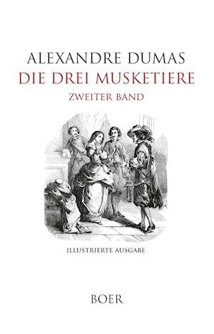 Cover for Alexandre Dumas · Die drei Musketiere Band 2 (Bog) (2023)