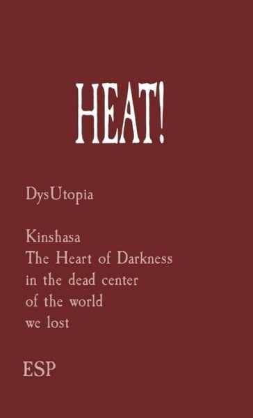 Cover for Esp · Heat! (Hardcover bog) (2021)