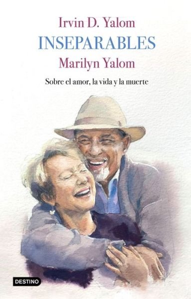 Cover for Irvin D. Yalom · Inseparables (Book) (2023)