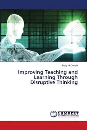 Improving Teaching and Learnin - McDonald - Livres -  - 9786139826711 - 15 mai 2018