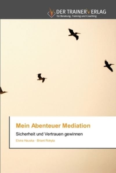 Cover for Hauska · Mein Abenteuer Mediation (Book) (2020)