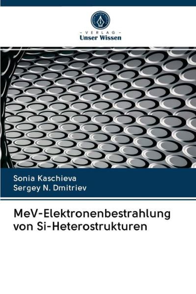 Cover for Sonia Kaschieva · MeV-Elektronenbestrahlung von Si-Heterostrukturen (Pocketbok) (2020)