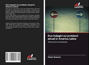 Due indagini sui problemi attual - Guzman - Books -  - 9786203022711 - 