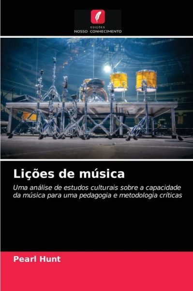 Cover for Pearl Hunt · Licoes de musica (Paperback Book) (2021)