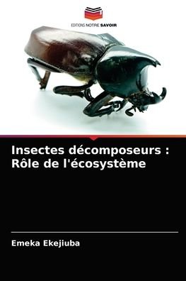 Cover for Emeka Ekejiuba · Insectes decomposeurs (Paperback Book) (2021)