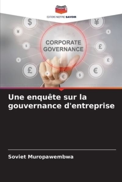Cover for Soviet Muropawembwa · Une enquete sur la gouvernance d'entreprise (Taschenbuch) (2021)