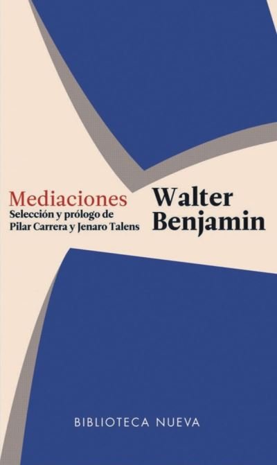 Cover for Walter Benjamin · Mediaciones (Book) (2020)