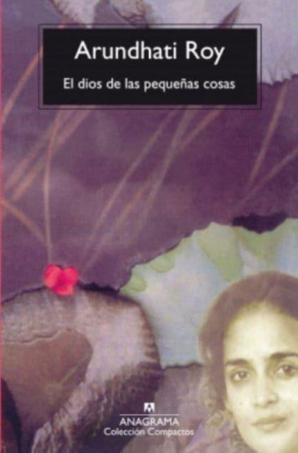 Cover for Arundhati Roy · El dios de las pequenas cosas (Paperback Bog) (2006)