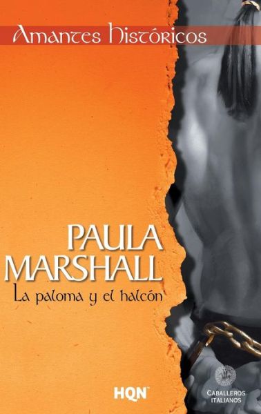 Cover for Paula Marshall · La paloma y el halcon (Paperback Book) (2018)