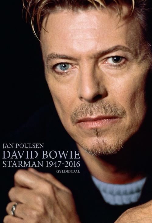 Cover for Jan Poulsen · David Bowie: Starman 1947-2016 (Hæftet bog) (2016)