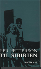 Cover for Per Petterson · Til Sibirien (Sewn Spine Book) [1. Painos] (2010)